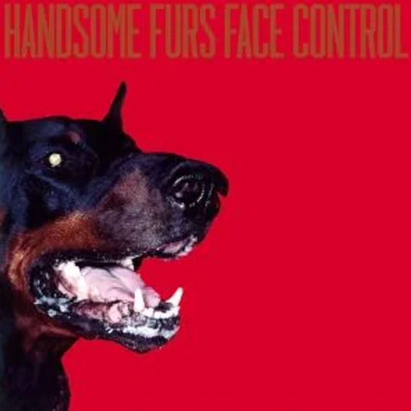 Handsome Furs - Face Control on CD