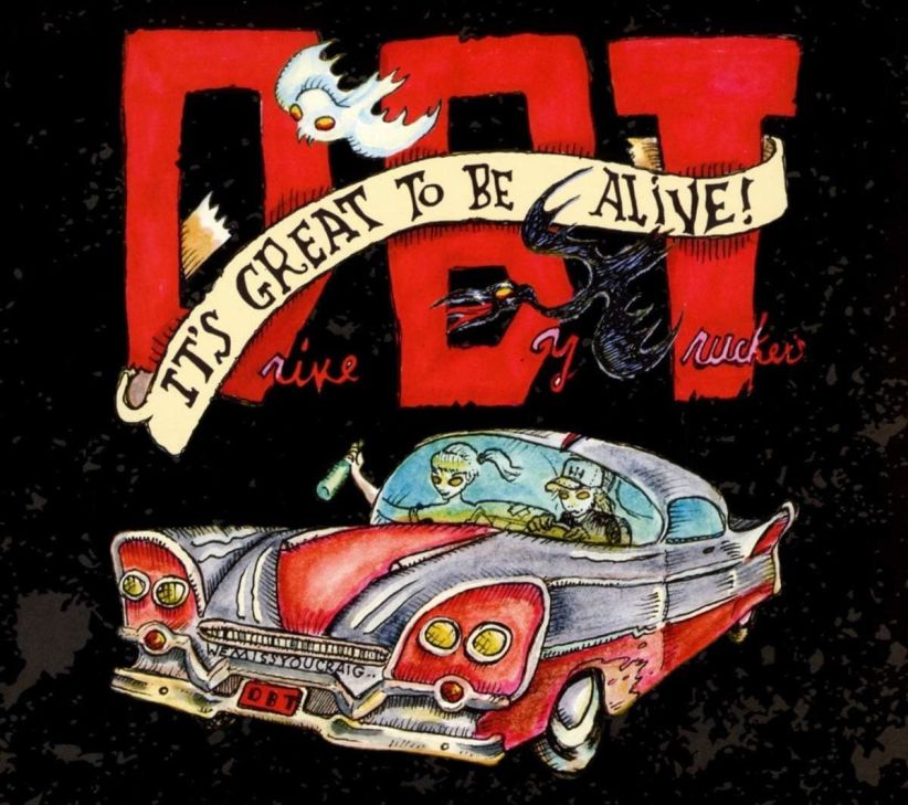 Drive-By Truckers - It's Great To Be Alive! on CD