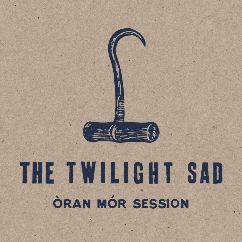 The Twilight Sad - Oran Mor Session on CD