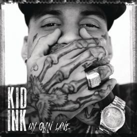 Kid Ink - My Own Lane... 