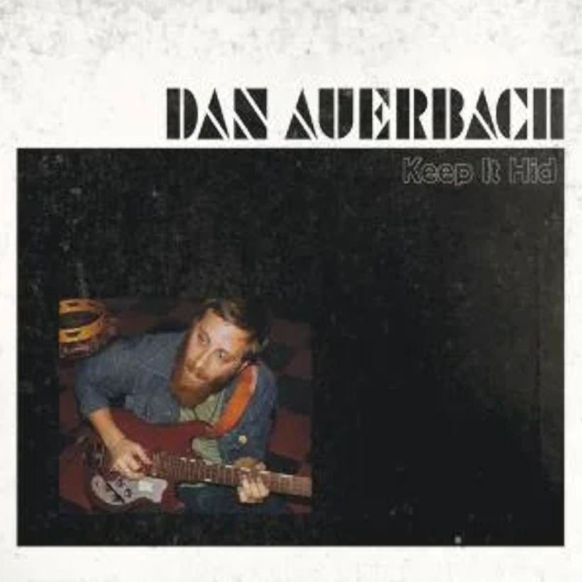 Dan Auerbach - Keep It Hid on CD