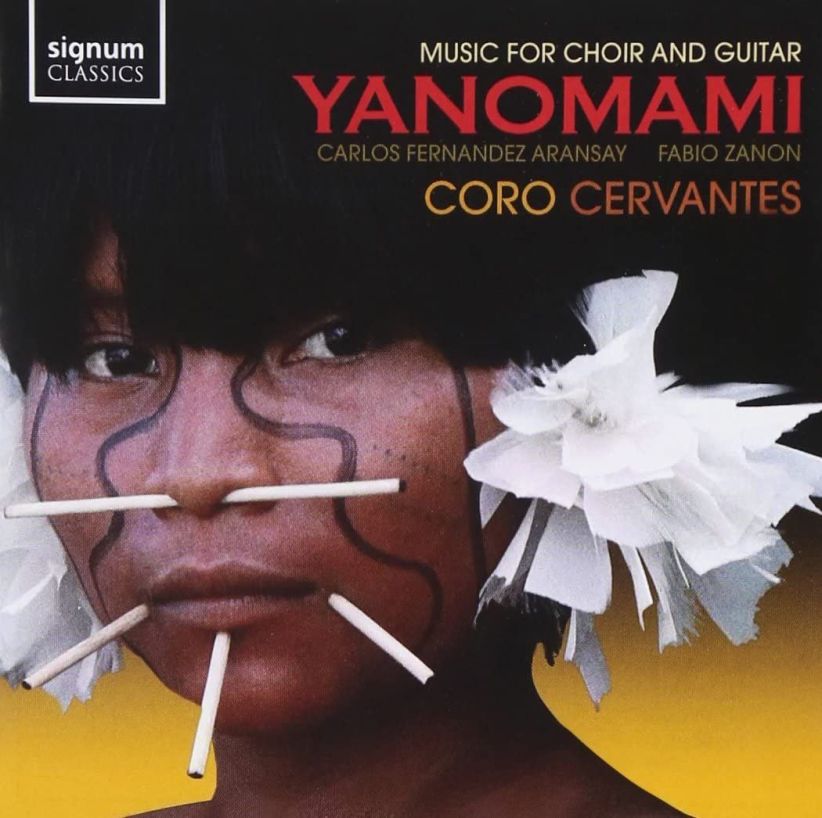 Coro Cervantes - Yanomami - Music for Choir and Guitar on CD