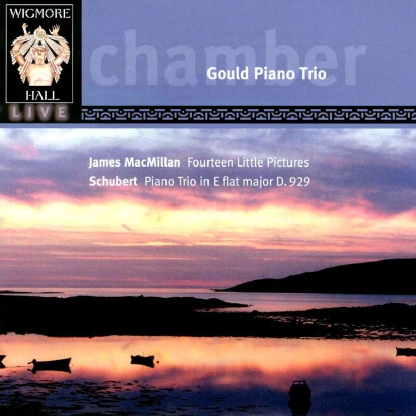 Gould Piano Trio - MacMillan - Schubert - Fourteen Little Pictures on CD