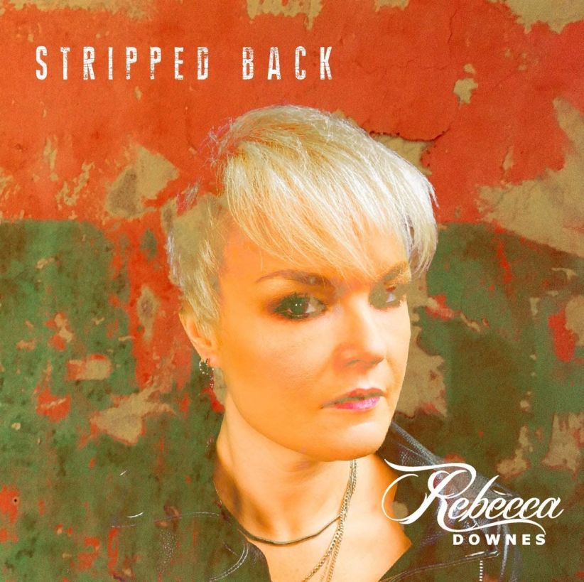 Rebecca Downes - Stripped Back on CD