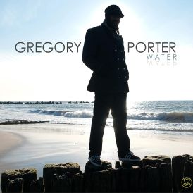 Gregory Porter - Water... 
