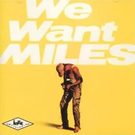 Miles Davis - We Want Miles... 