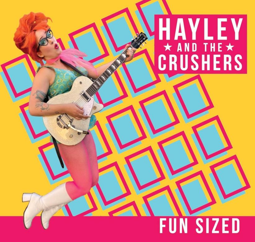 Hayley and the Crushers - Fun Sized on CD
