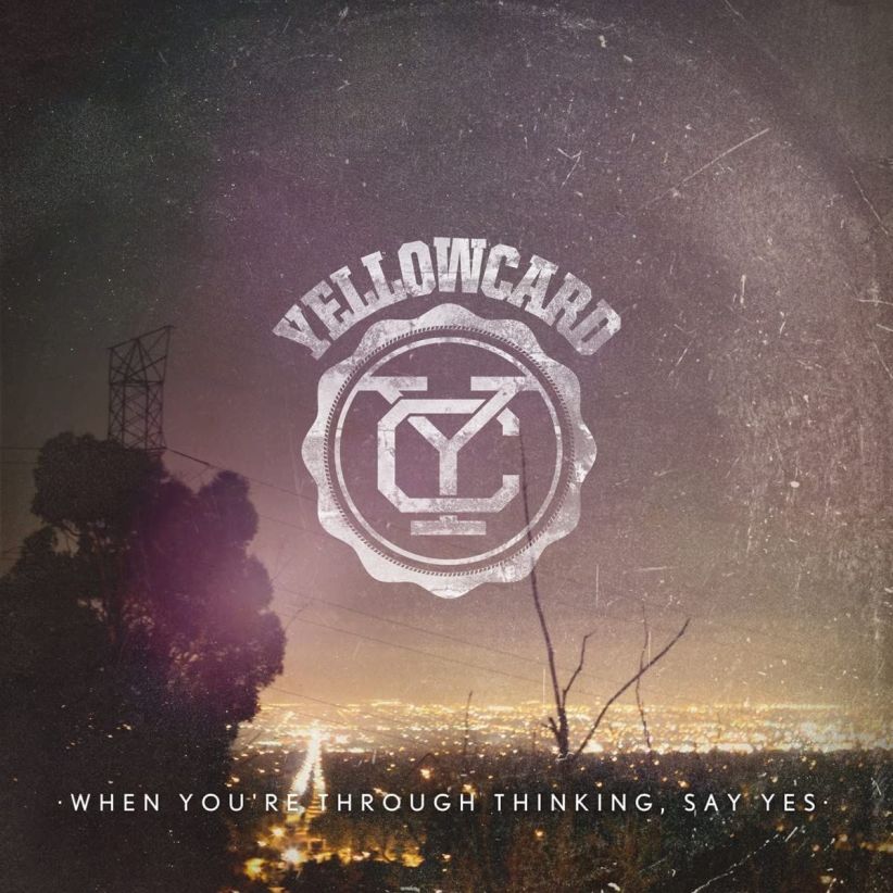 Yellowcard - When You're Through Thinking, Say Yes on CD