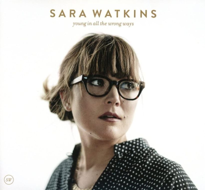 Sara Watkins - Young In All The Wrong Ways on CD