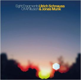 Ulrich Schnauss - Eight Fragments Of An Illusion... 