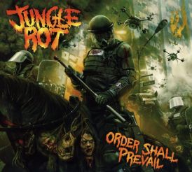 Jungle Rot - Order Shall Prevail... 