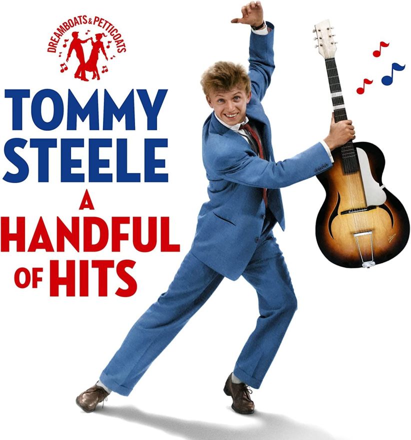 Tommy Steele - Dreamboats And Petticoats Presents A Handful Of Hits on CD