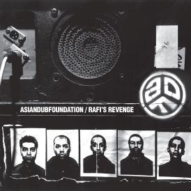 Asian Dub Foundation - Rafis Revenge (20th Anniversary Editi... 