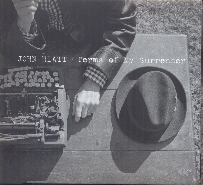 John Hiatt - Terms of My Surrender on CD