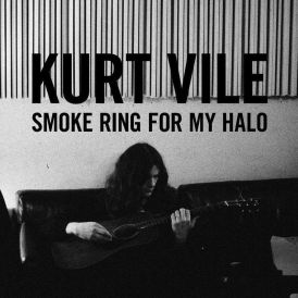 Kurt Vile - Smoke Ring For My Halo... 
