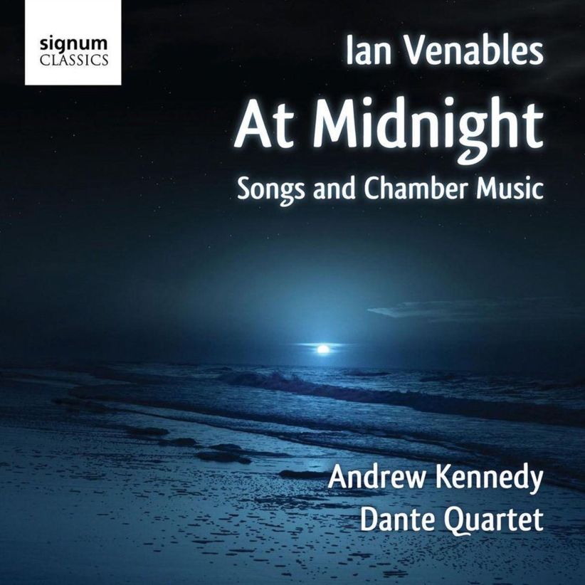 Andrew Kennedy - Venables - At Midnight, Songs And Chamber Music on CD