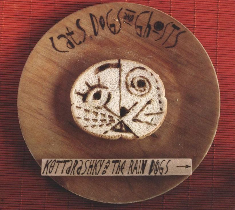 Kottarashky & The Rain Dogs - Cats, Dogs & Ghosts on CD