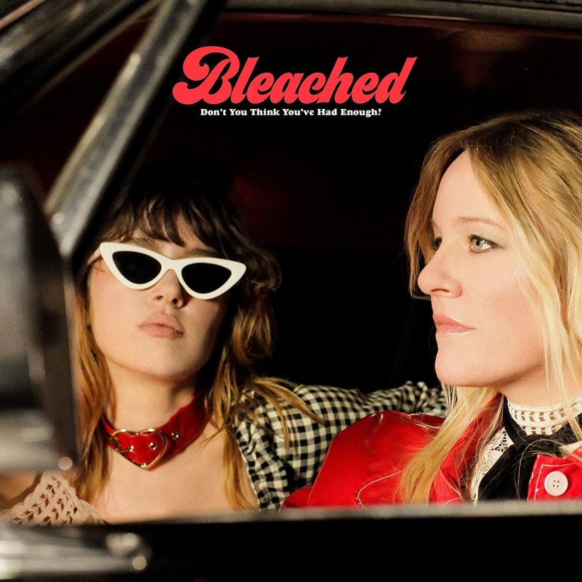 Bleached - Don't You Think You've Had Enough on CD