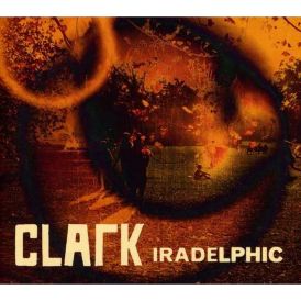 Clark - Iradelphic... 
