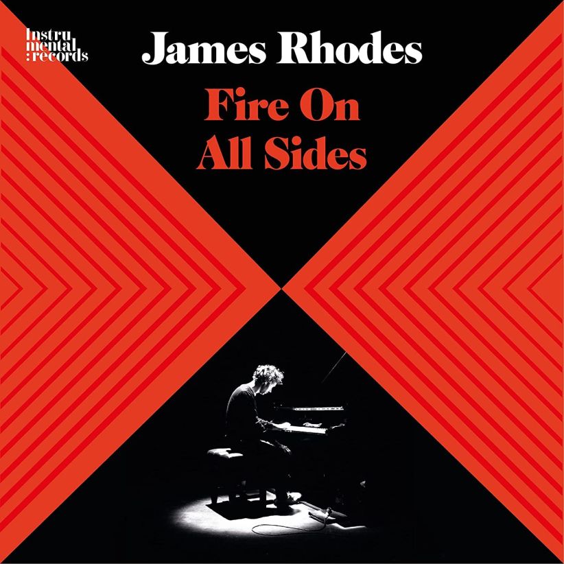 James Rhodes - Fire On All Sides on CD