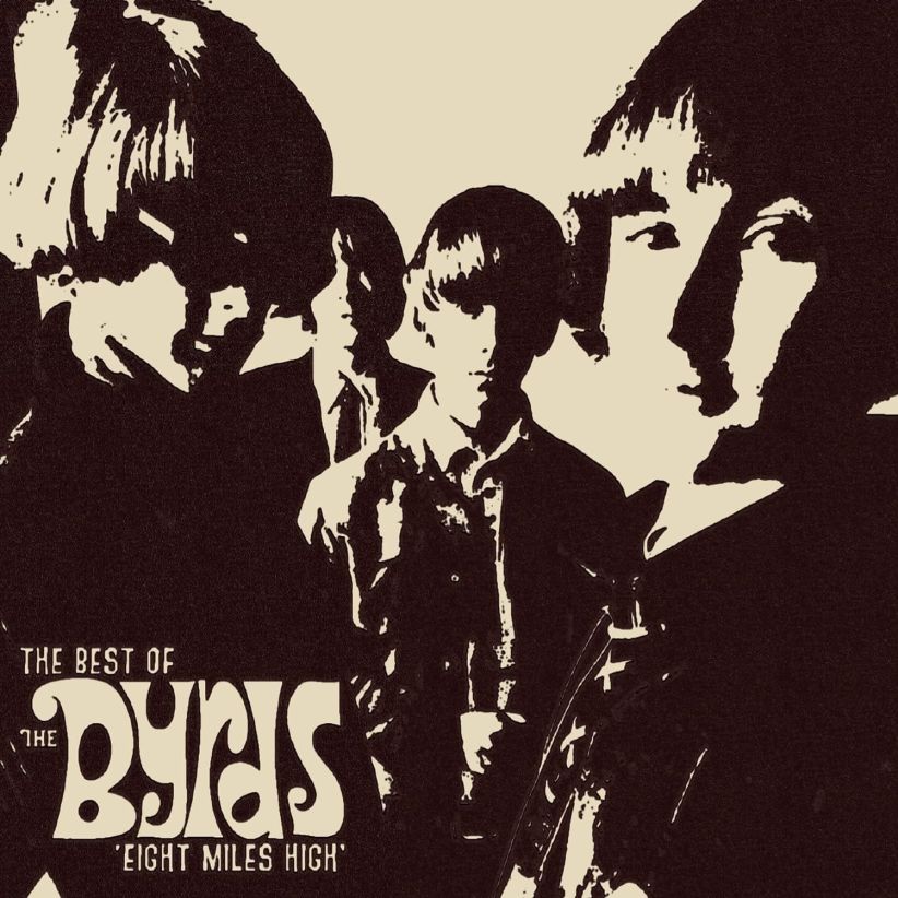 The Byrds - Eight Miles High The Best Of on CD