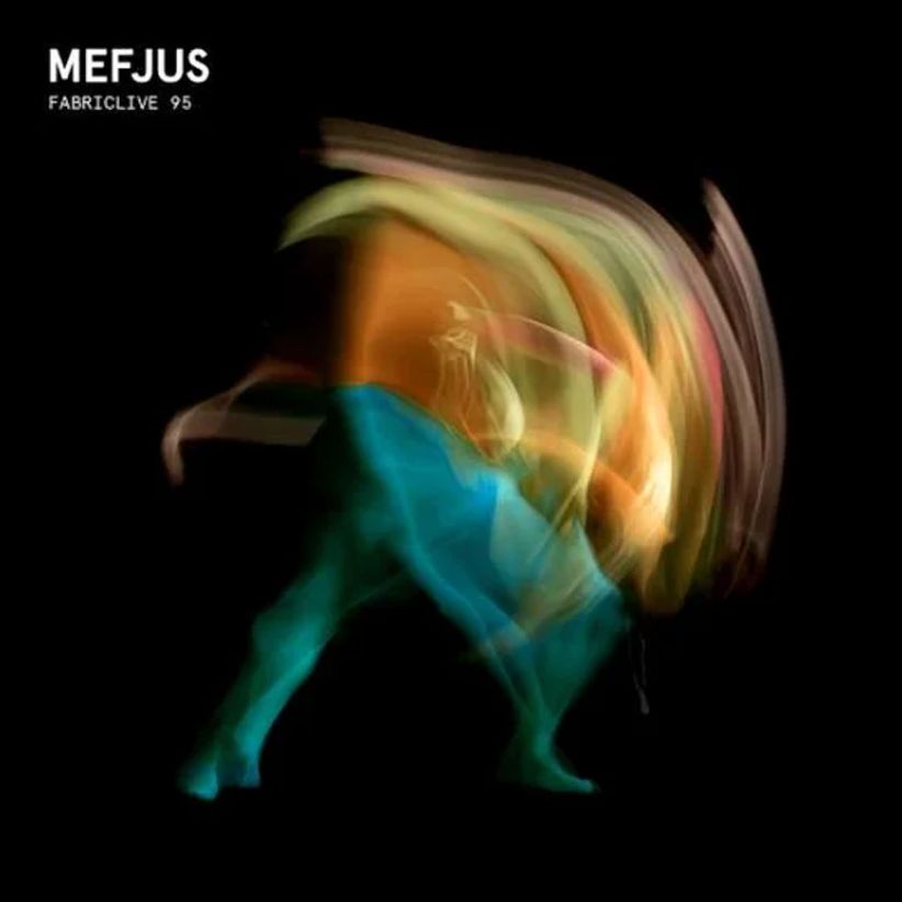 Fabriclive 95 - Mefjus on CD