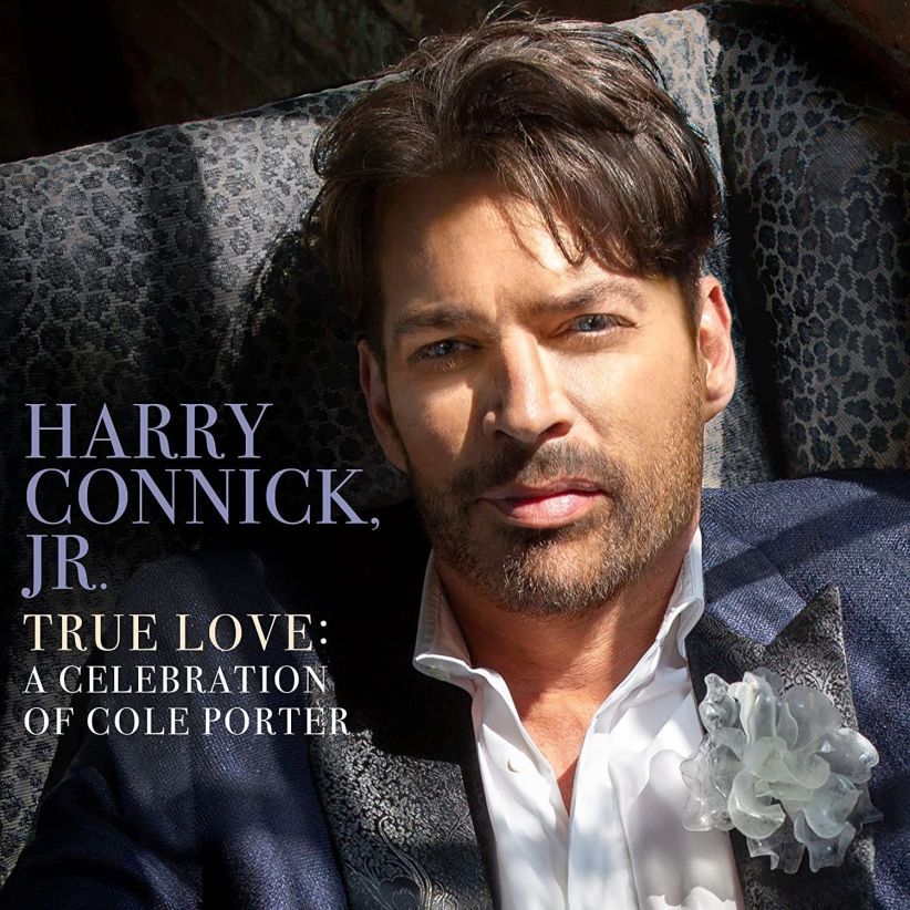 Harry Connick Jr. - True Love - A Celebration Of Cole Porter on CD