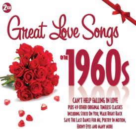 Great Love Songs Of The 1960s... 
