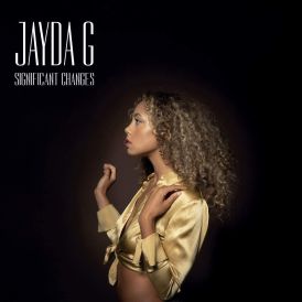 Jayda G - Significant Changes... 