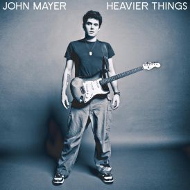 John Mayer - Heavier Things... 