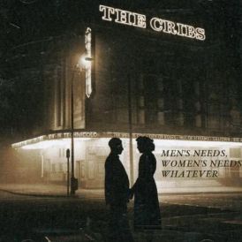 The Cribs - Men's Needs, Women's Needs, Whatever... 