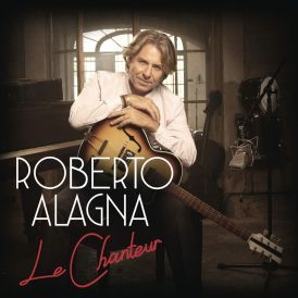 Roberto Alagna - Le Chanteur... 