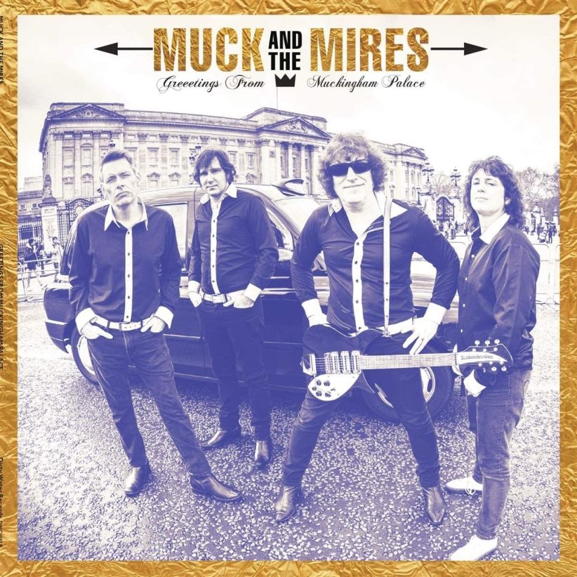 Muck and the Mires - Greetings from Muckingham Palace on CD