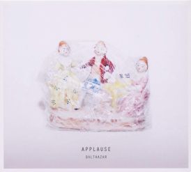Balthazar - Applause... 
