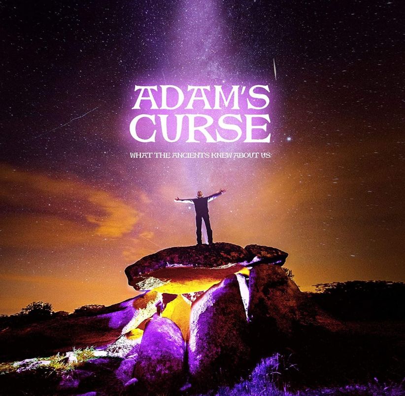 Adams Curse - What The Ancients Knew About Us on CD