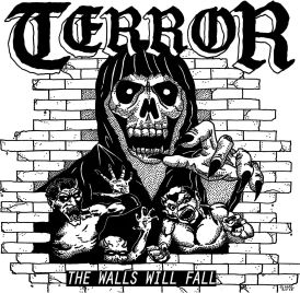 Terror - The Walls Will Fall... 