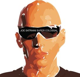 Joe Satriani - Super Colossal... 