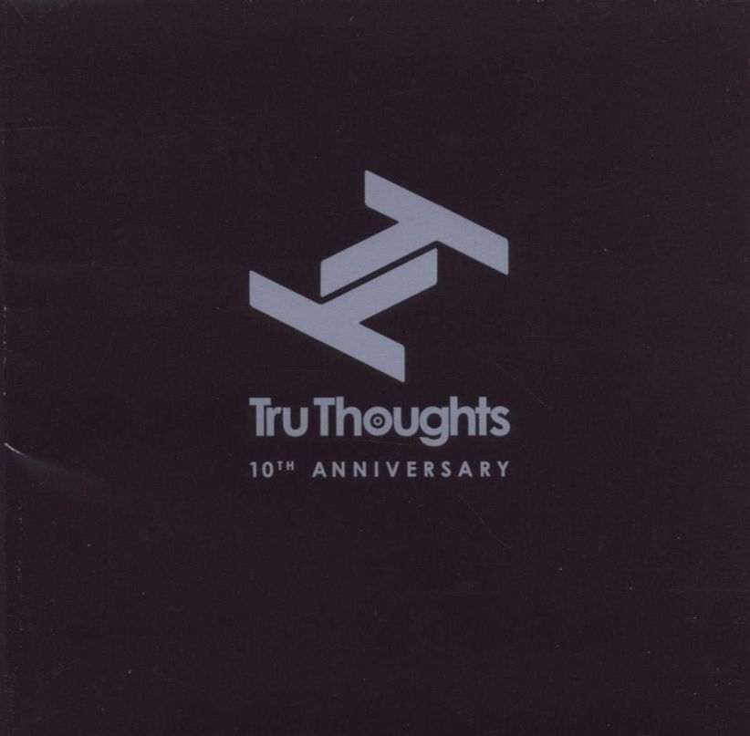 Tru Thoughts 10th Anniversary on CD