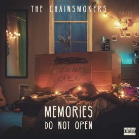 The Chainsmokers - Memories...Do Not Open... 
