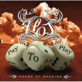 House Of Shakira - Pay To Play... 