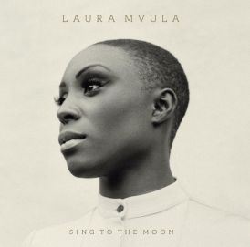 Laura Mvula - Sing To The Moon... 
