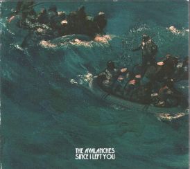 Avalanches - Since I Left You... 