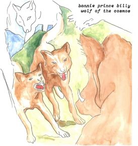Bonnie Prince Billy - Wolf Of The Cosmos... 