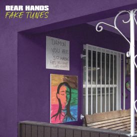 Bear Hands - Fake Tunes... 