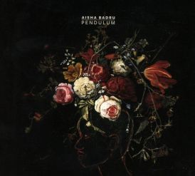 Aisha Badru - Pendulum... 