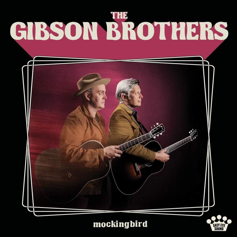 The Gibson Brothers - Mockingbird on CD