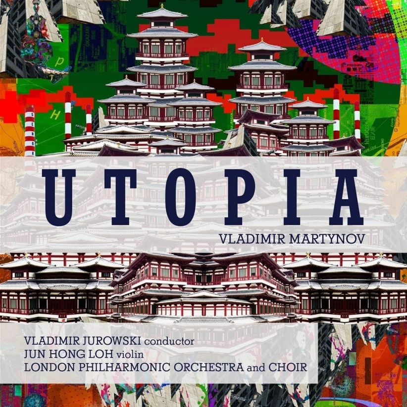 London Philharmonic Orche - Vladimir Martynov: Utopia on CD
