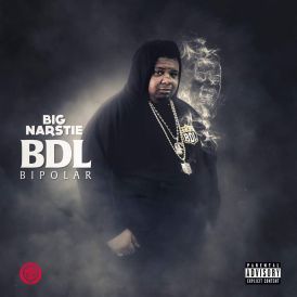 Big Narstie - BDL Bipolar... 