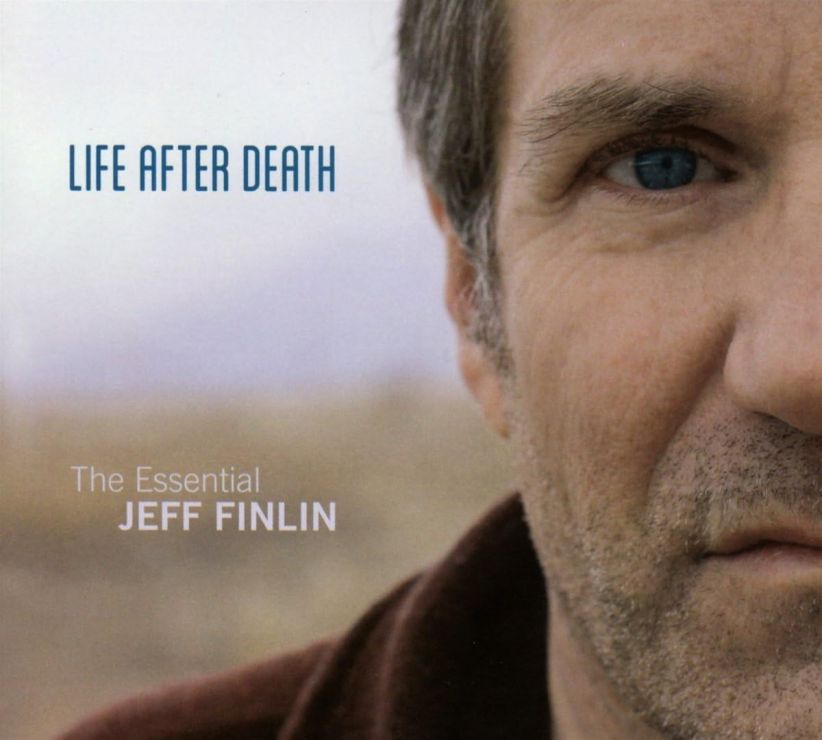 Jeff Finlin - Life After Death - The Essential Jeff Finlin on CD