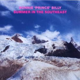 Will Oldham - Summer In The Southeast... 